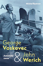 George Voskovec & John Werich: Americká cesta